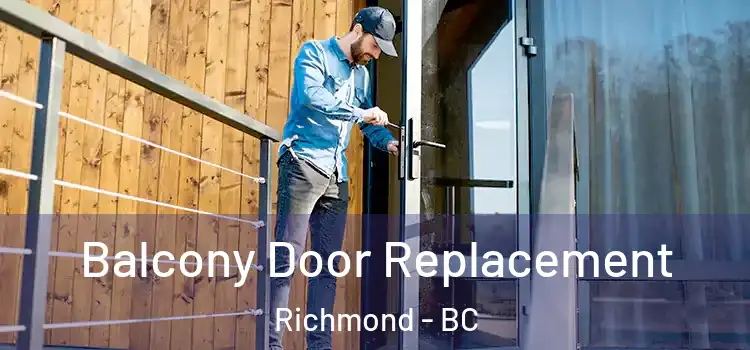  Balcony Door Replacement Richmond - BC