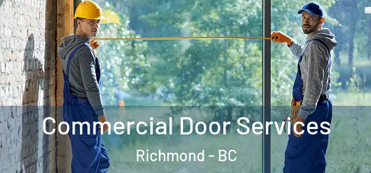 Commercial Door Services Richmond - BC