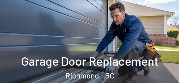 Garage Door Replacement Richmond - BC