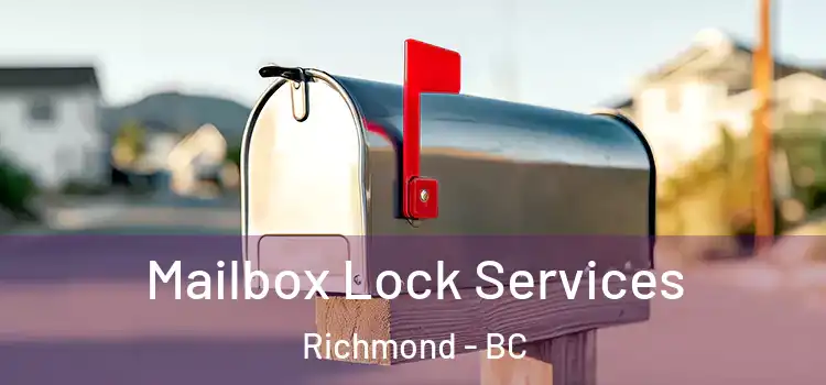 Mailbox Lock Services Richmond - BC