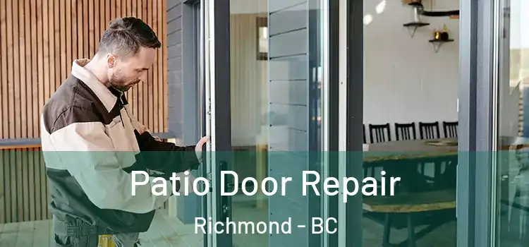Patio Door Repair Richmond - BC