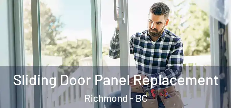  Sliding Door Panel Replacement Richmond - BC
