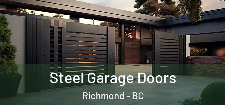 Steel Garage Doors Richmond - BC